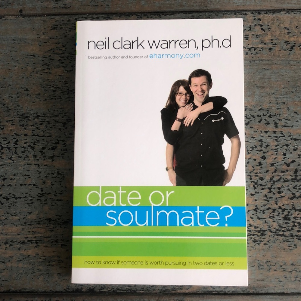 Date or Soulmate by Neil Clark Warren